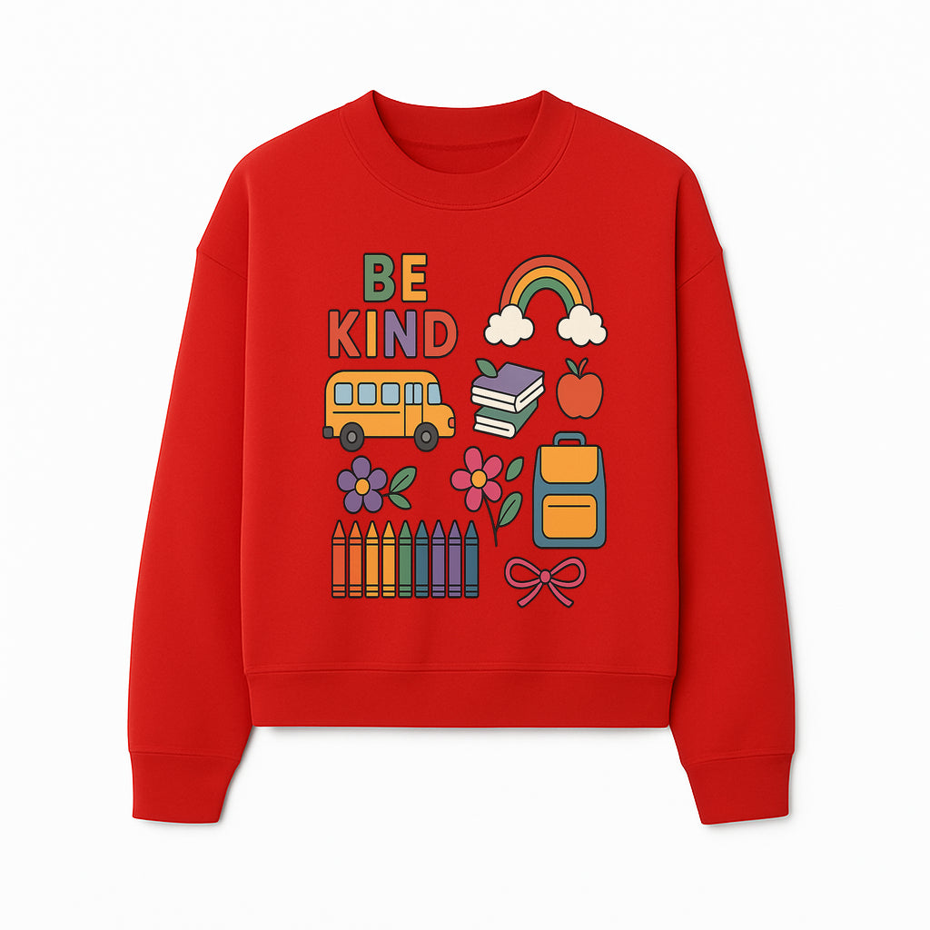 Be Kind School Decor - Colorful Bus, Books, Apple, Rainbow & Flowers - Cute Classroom Wall Art for Kids and Teachers - Sweatshirt 1758093398938.jpg