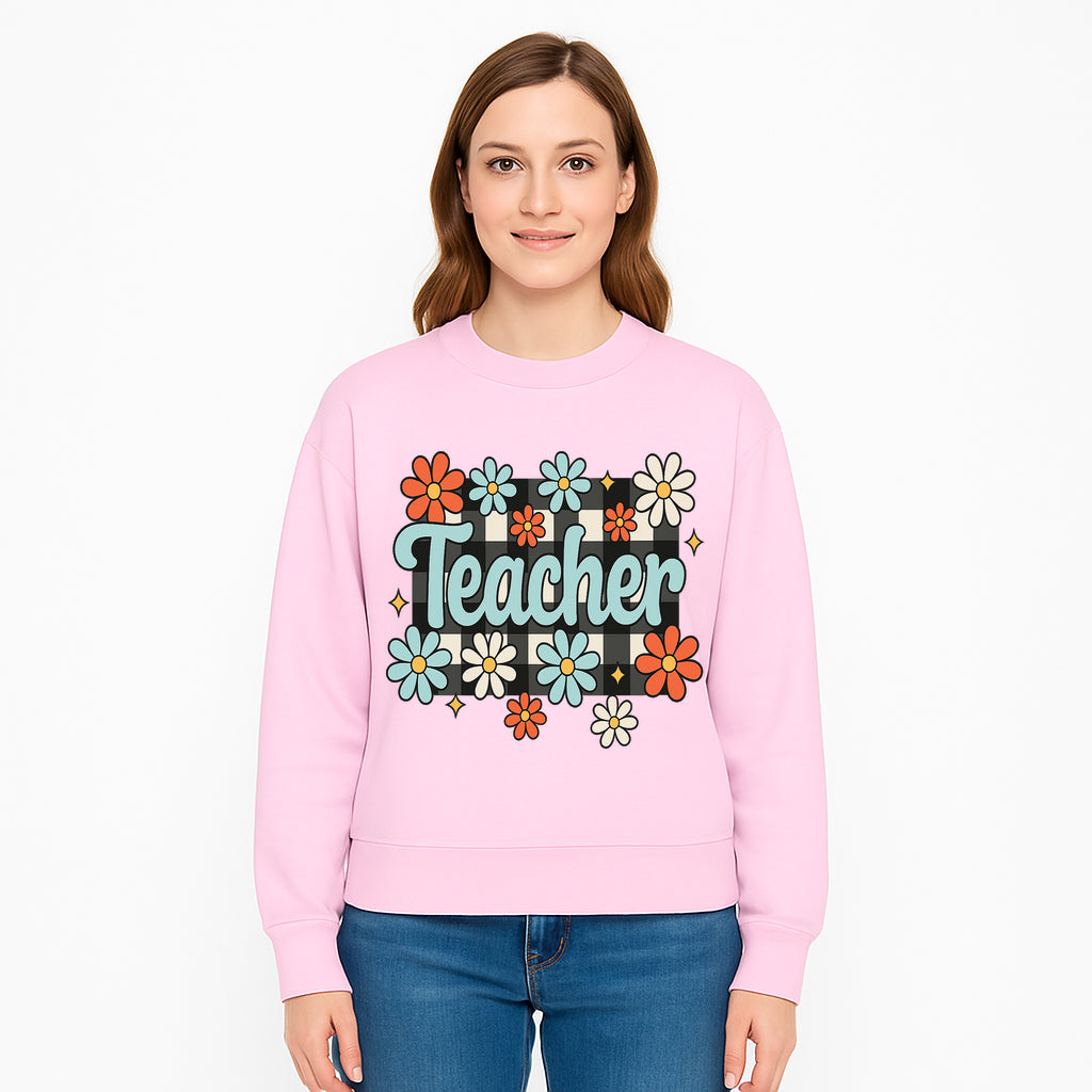 Floral Teacher Quote Art - Fun Checkered Background Decor for Classroom, Gifts, or Home - Colorful Teacher Appreciation Design - Sweatshirt 1758093403154.jpg