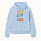 Best Chef Ever Wall Art Decor | Kitchen Inspirational Quote Print | Gift for Cooks and Foodies | Modern Typography Design - Hoodie 1758181689554.jpg