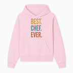 Best Chef Ever Wall Art Decor | Kitchen Inspirational Quote Print | Gift for Cooks and Foodies | Modern Typography Design - Hoodie 1758181689708.jpg