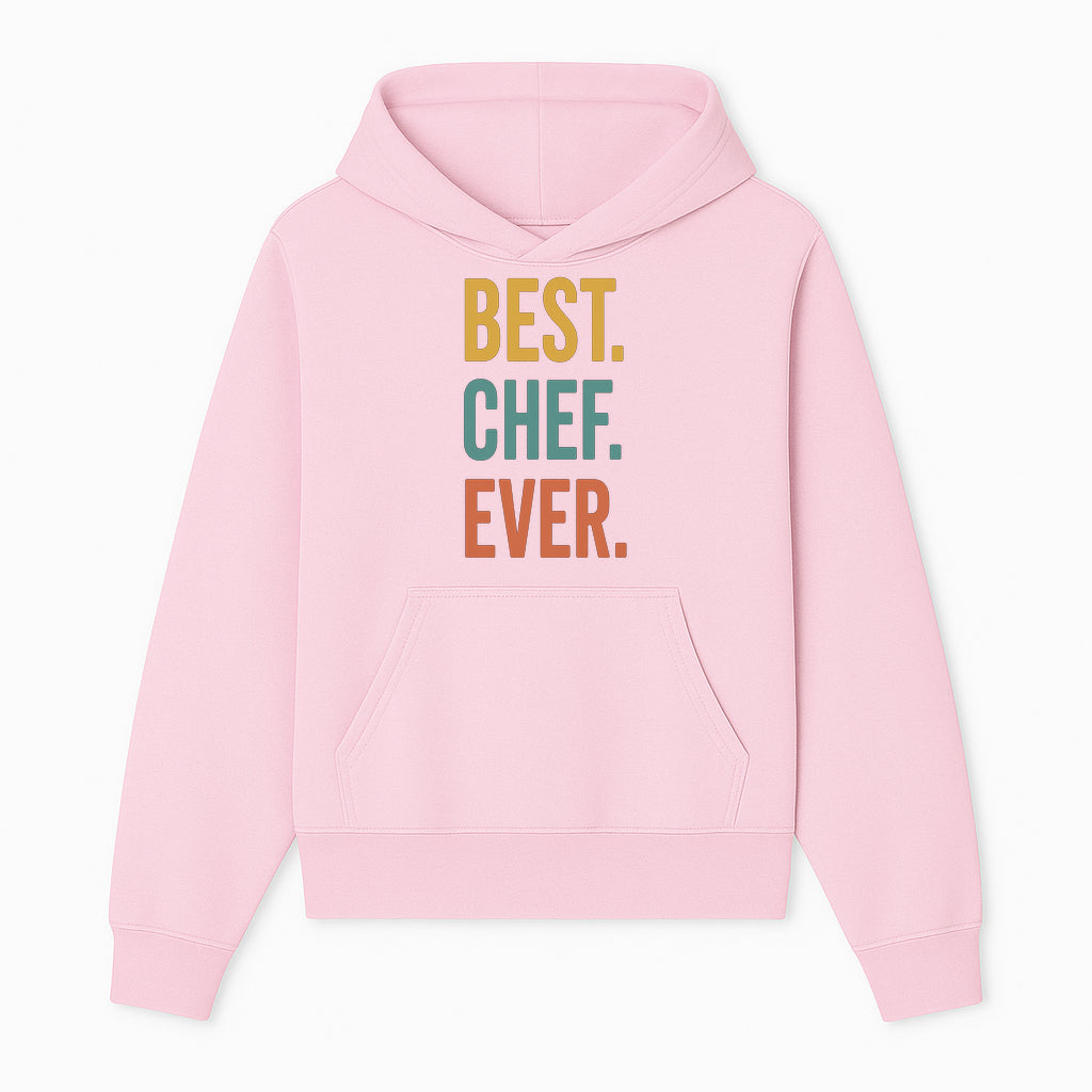 Best Chef Ever Wall Art Decor | Kitchen Inspirational Quote Print | Gift for Cooks and Foodies | Modern Typography Design - Hoodie 1758181689708.jpg