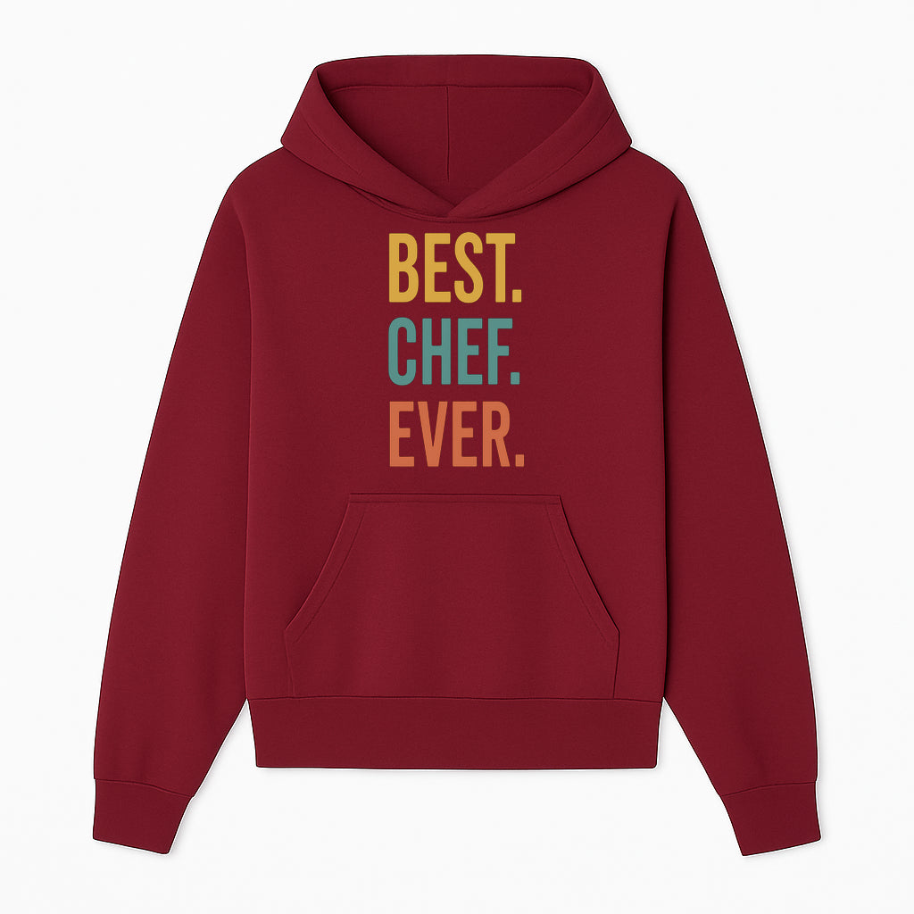 Best Chef Ever Wall Art Decor | Kitchen Inspirational Quote Print | Gift for Cooks and Foodies | Modern Typography Design - Hoodie 1758181689837.jpg