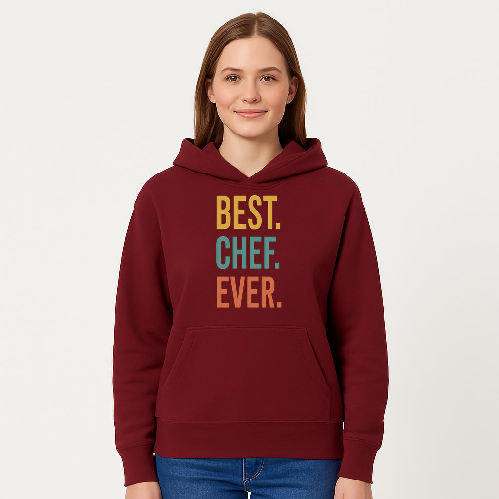 Best Chef Ever Wall Art Decor | Kitchen Inspirational Quote Print | Gift for Cooks and Foodies | Modern Typography Design - Hoodie 1758181691649.jpg