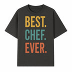 Best Chef Ever Wall Art Decor | Kitchen Inspirational Quote Print | Gift for Cooks and Foodies | Modern Typography Design - T-shirt 1758181692087.jpg
