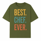 Best Chef Ever Wall Art Decor | Kitchen Inspirational Quote Print | Gift for Cooks and Foodies | Modern Typography Design - T-shirt 1758181692298.jpg