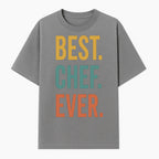Best Chef Ever Wall Art Decor | Kitchen Inspirational Quote Print | Gift for Cooks and Foodies | Modern Typography Design - T-shirt 1758181692432.jpg
