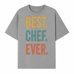 Best Chef Ever Wall Art Decor | Kitchen Inspirational Quote Print | Gift for Cooks and Foodies | Modern Typography Design - T-shirt 1758181693291.jpg