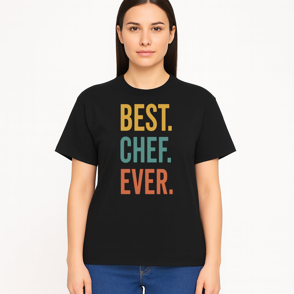 Best Chef Ever Wall Art Decor | Kitchen Inspirational Quote Print | Gift for Cooks and Foodies | Modern Typography Design - T-shirt 1758181694715.jpg