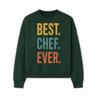 Best Chef Ever Wall Art Decor | Kitchen Inspirational Quote Print | Gift for Cooks and Foodies | Modern Typography Design - Sweatshirt 1758181695285.jpg