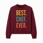 Best Chef Ever Wall Art Decor | Kitchen Inspirational Quote Print | Gift for Cooks and Foodies | Modern Typography Design - Sweatshirt 1758181695849.jpg