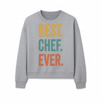 Best Chef Ever Wall Art Decor | Kitchen Inspirational Quote Print | Gift for Cooks and Foodies | Modern Typography Design - Sweatshirt 1758181696297.jpg