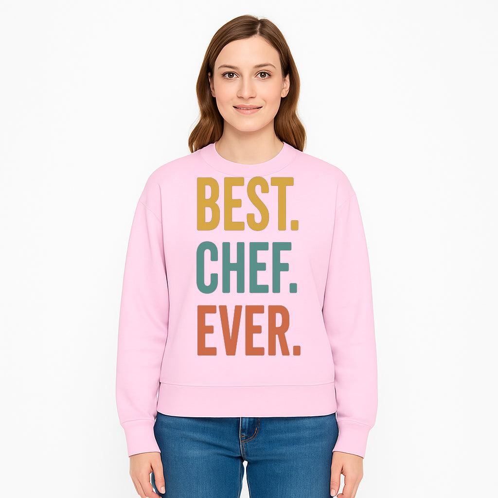 Best Chef Ever Wall Art Decor | Kitchen Inspirational Quote Print | Gift for Cooks and Foodies | Modern Typography Design - Sweatshirt 1758181697783.jpg
