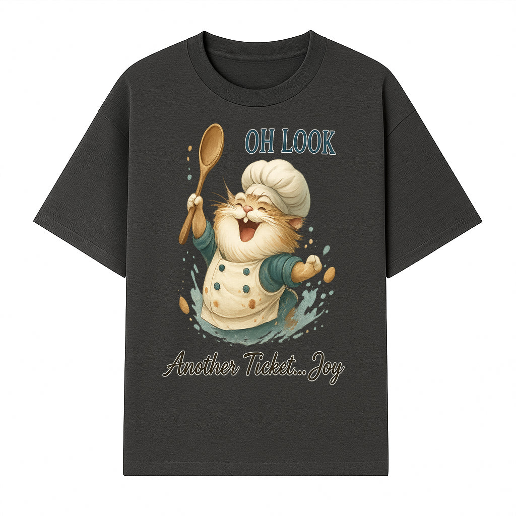 Chef Cat Illustration Wall Art - Oh Look, Another Ticket... Joy - Cute Animal Decor for Kitchen or Children's Room - T-shirt 1758181704615.jpg