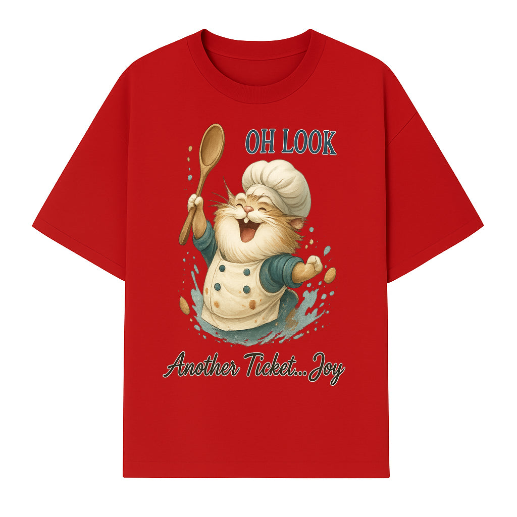 Chef Cat Illustration Wall Art - Oh Look, Another Ticket... Joy - Cute Animal Decor for Kitchen or Children's Room - T-shirt 1758181705760.jpg