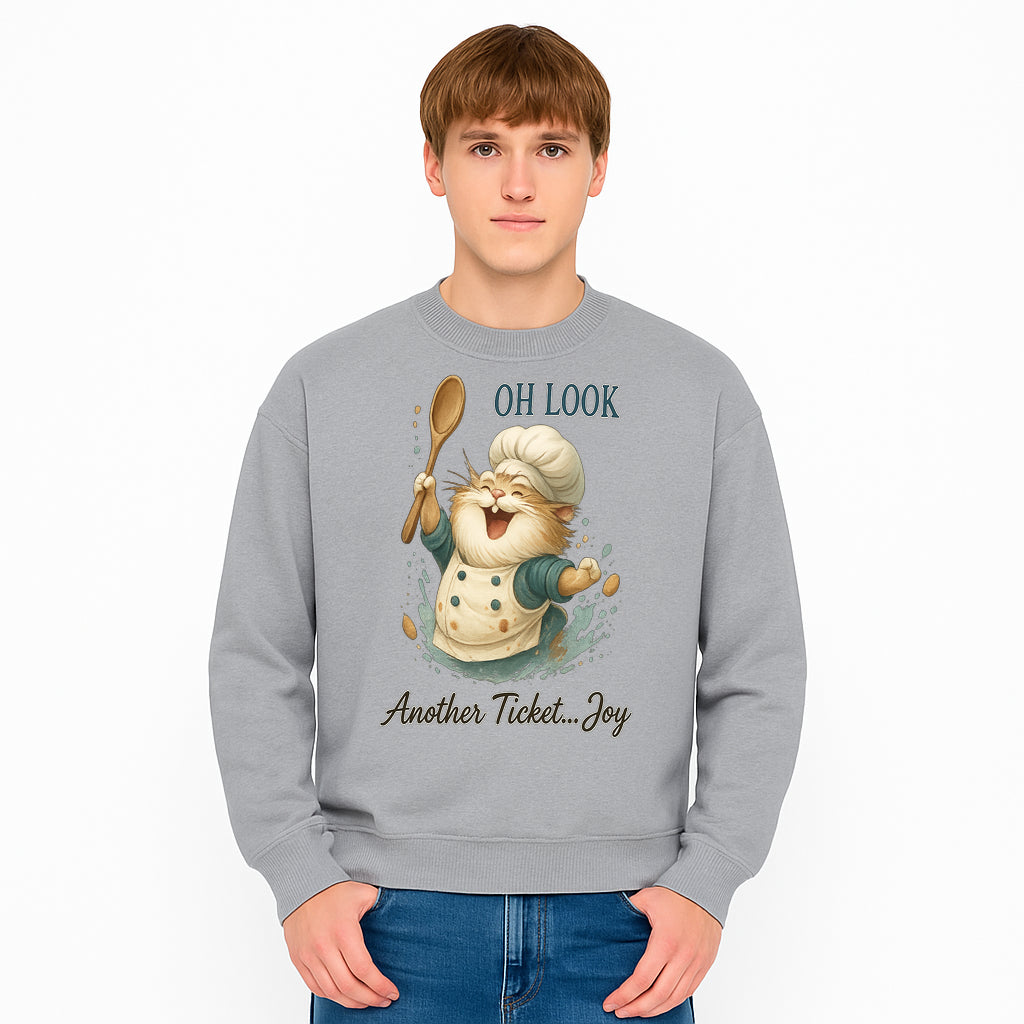 Chef Cat Illustration Wall Art - Oh Look, Another Ticket... Joy - Cute Animal Decor for Kitchen or Children's Room - Sweatshirt 1758181710190.jpg