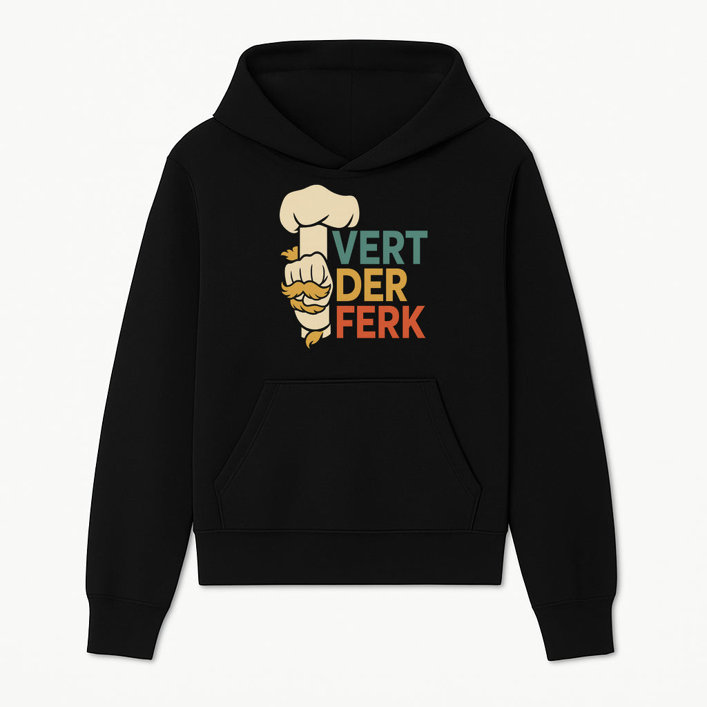 Chef Themed Art Print | Vert der Ferk Typography Design | Kitchen Decor | Unique Gift for Foodies & Cooking Enthusiasts - Hoodie 1758181729351.jpg
