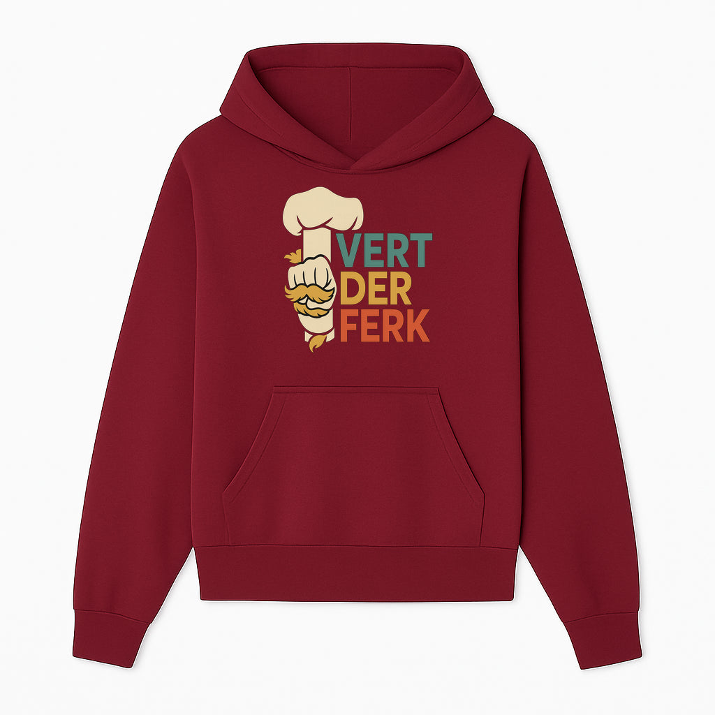 Chef Themed Art Print | Vert der Ferk Typography Design | Kitchen Decor | Unique Gift for Foodies & Cooking Enthusiasts - Hoodie 1758181730176.jpg