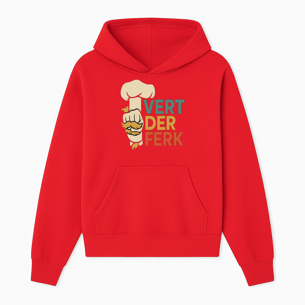 Chef Themed Art Print | Vert der Ferk Typography Design | Kitchen Decor | Unique Gift for Foodies & Cooking Enthusiasts - Hoodie 1758181730448.jpg