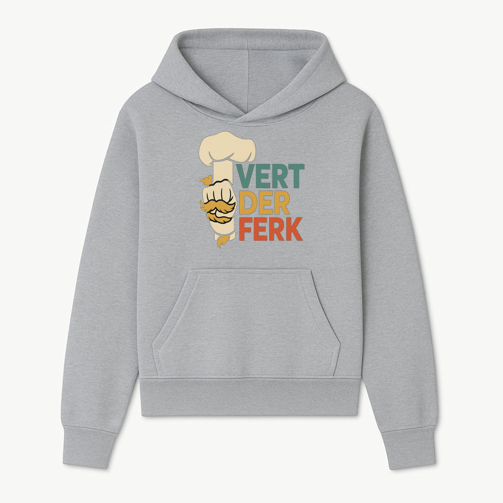 Chef Themed Art Print | Vert der Ferk Typography Design | Kitchen Decor | Unique Gift for Foodies & Cooking Enthusiasts - Hoodie 1758181730560.jpg
