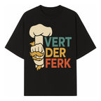 Chef Themed Art Print | Vert der Ferk Typography Design | Kitchen Decor | Unique Gift for Foodies & Cooking Enthusiasts - T-shirt 1758181732257.jpg