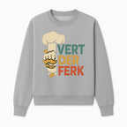 Chef Themed Art Print | Vert der Ferk Typography Design | Kitchen Decor | Unique Gift for Foodies & Cooking Enthusiasts - Sweatshirt 1758181735253.jpg