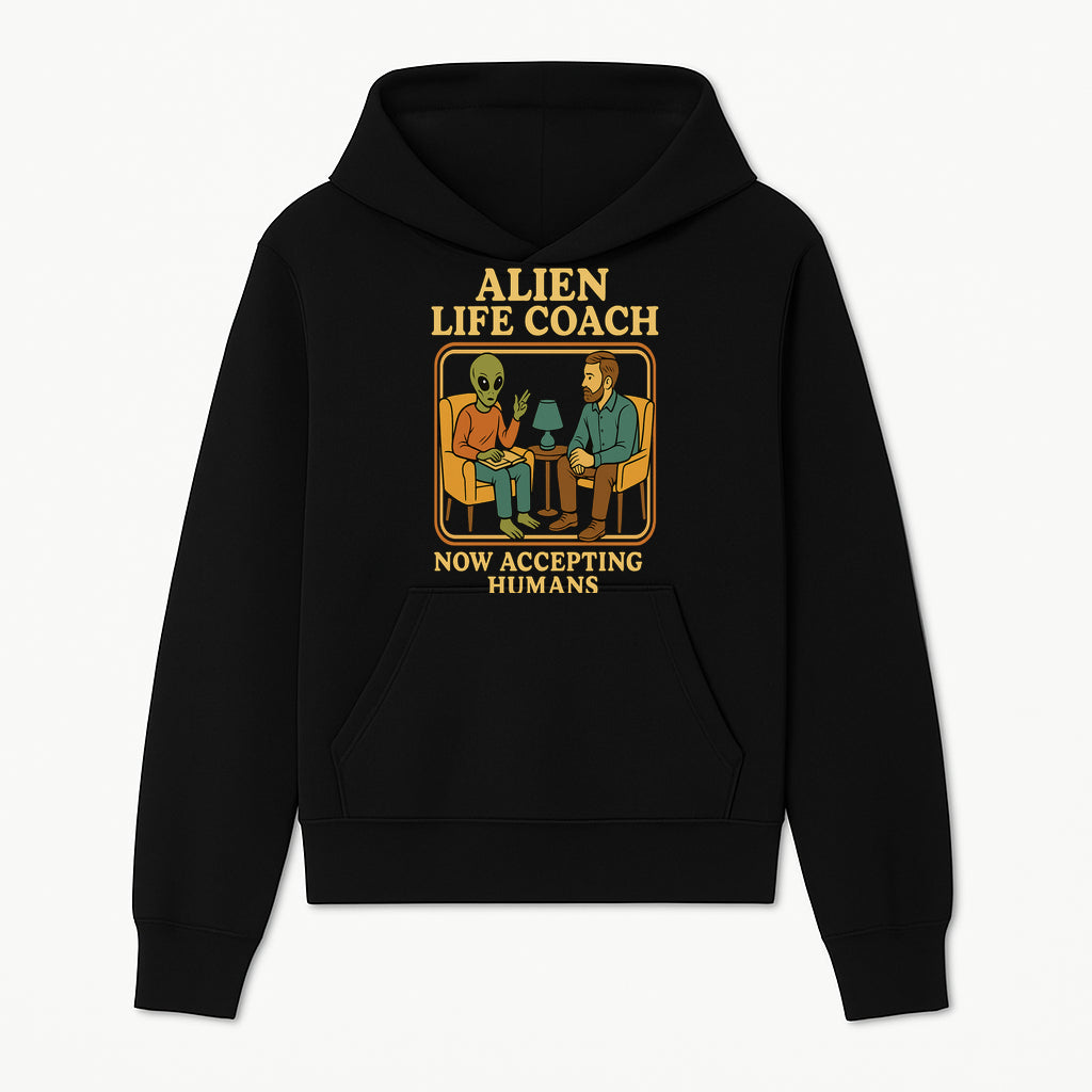 Alien Life Coach Illustration | Quirky Counseling Art | Now Accepting Humans | Fun Home Decor | Unique Gift for Science Fiction Fans - Hoodie 1758186532739.jpg