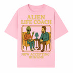 Alien Life Coach Illustration | Quirky Counseling Art | Now Accepting Humans | Fun Home Decor | Unique Gift for Science Fiction Fans - T-shirt 1758186536553.jpg