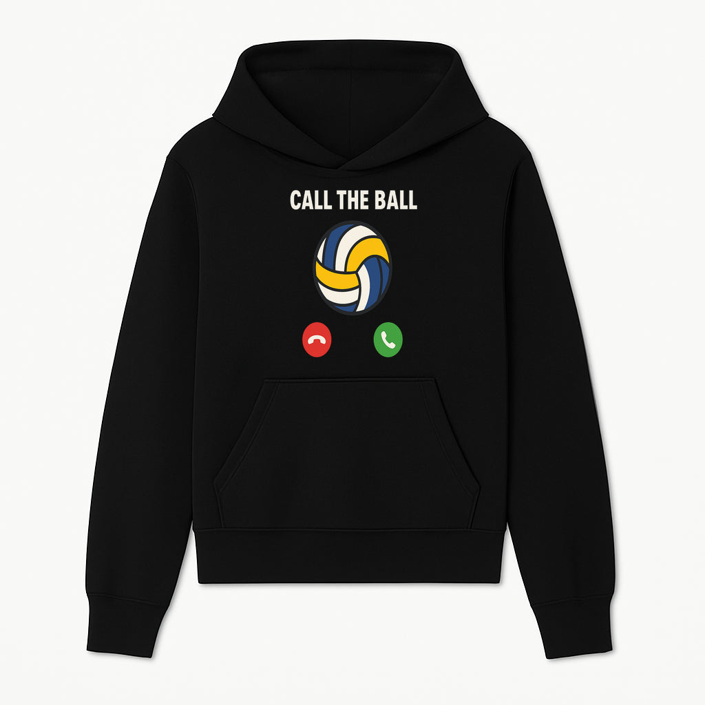 Call the Ball Volleyball Graphic Print - Sports Print for Athletes - Unique Wall Art Decor for Coaches and Players - Hoodie 1758186537792.jpg