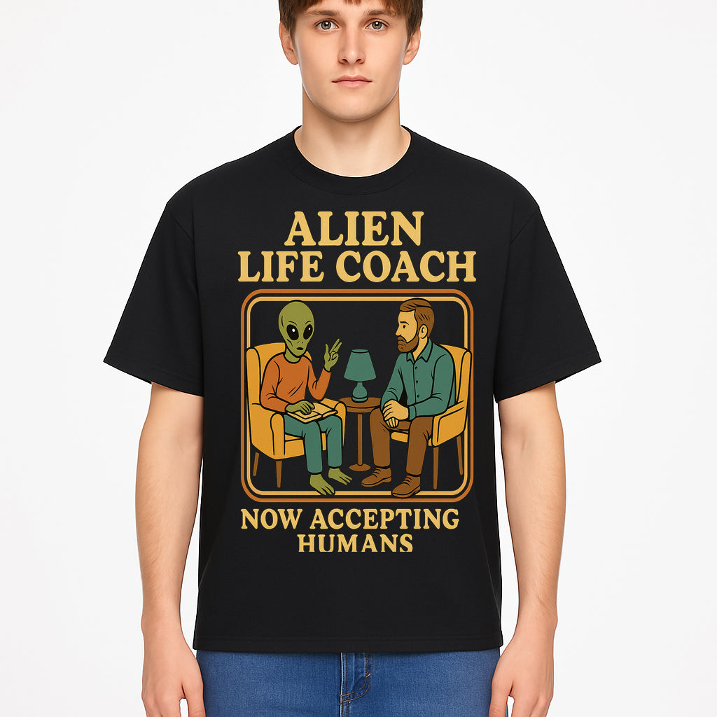 Alien Life Coach Illustration | Quirky Counseling Art | Now Accepting Humans | Fun Home Decor | Unique Gift for Science Fiction Fans - T-shirt 1758186538414.jpg