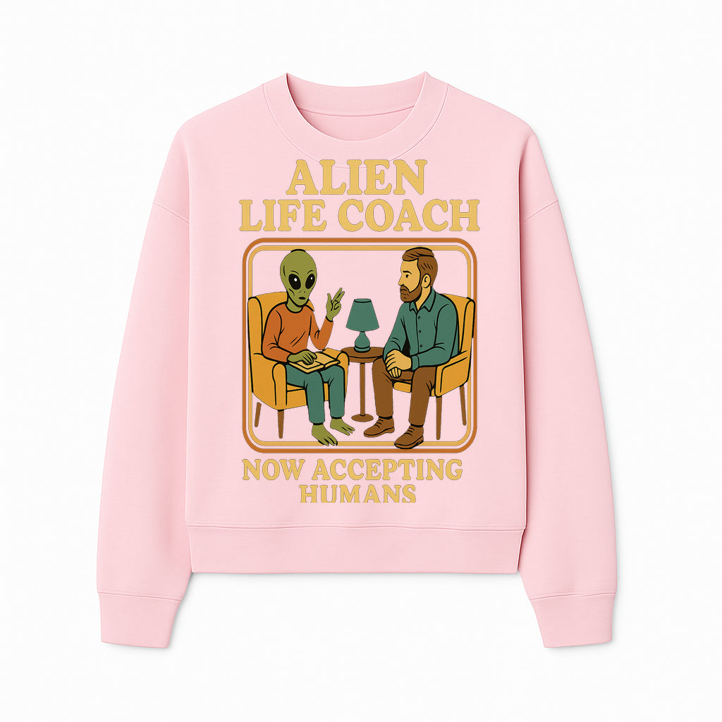 Alien Life Coach Illustration | Quirky Counseling Art | Now Accepting Humans | Fun Home Decor | Unique Gift for Science Fiction Fans - Sweatshirt 1758186539630.jpg