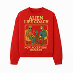 Alien Life Coach Illustration | Quirky Counseling Art | Now Accepting Humans | Fun Home Decor | Unique Gift for Science Fiction Fans - Sweatshirt 1758186540074.jpg