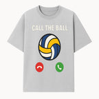 Call the Ball Volleyball Graphic Print - Sports Print for Athletes - Unique Wall Art Decor for Coaches and Players - T-shirt 1758186540557.jpg