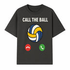 Call the Ball Volleyball Graphic Print - Sports Print for Athletes - Unique Wall Art Decor for Coaches and Players - T-shirt 1758186540897.jpg