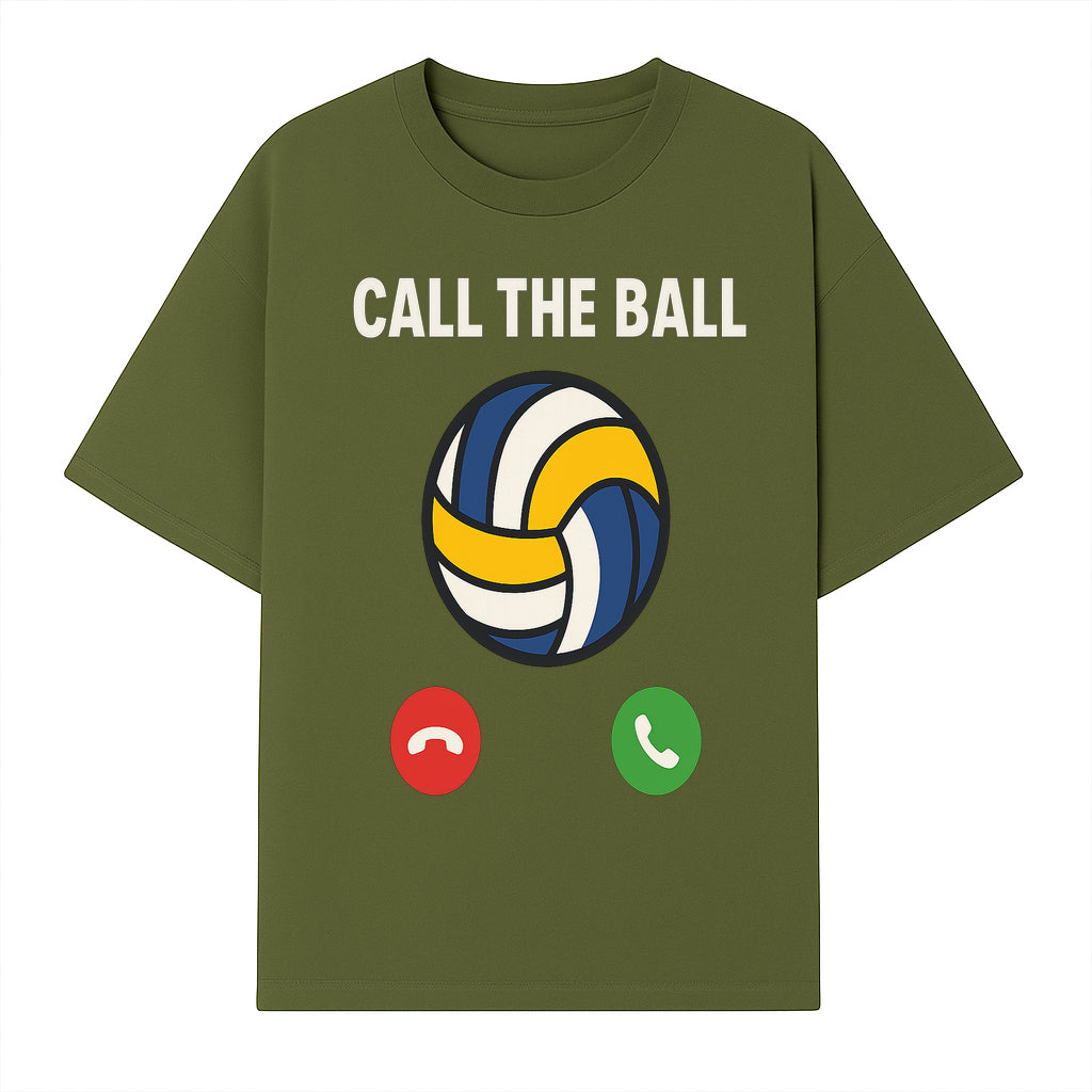 Call the Ball Volleyball Graphic Print - Sports Print for Athletes - Unique Wall Art Decor for Coaches and Players - T-shirt 1758186541048.jpg