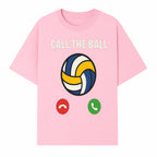 Call the Ball Volleyball Graphic Print - Sports Print for Athletes - Unique Wall Art Decor for Coaches and Players - T-shirt 1758186541466.jpg