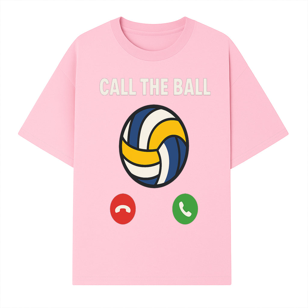 Call the Ball Volleyball Graphic Print - Sports Print for Athletes - Unique Wall Art Decor for Coaches and Players - T-shirt 1758186541466.jpg