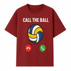 Call the Ball Volleyball Graphic Print - Sports Print for Athletes - Unique Wall Art Decor for Coaches and Players - T-shirt 1758186541613.jpg