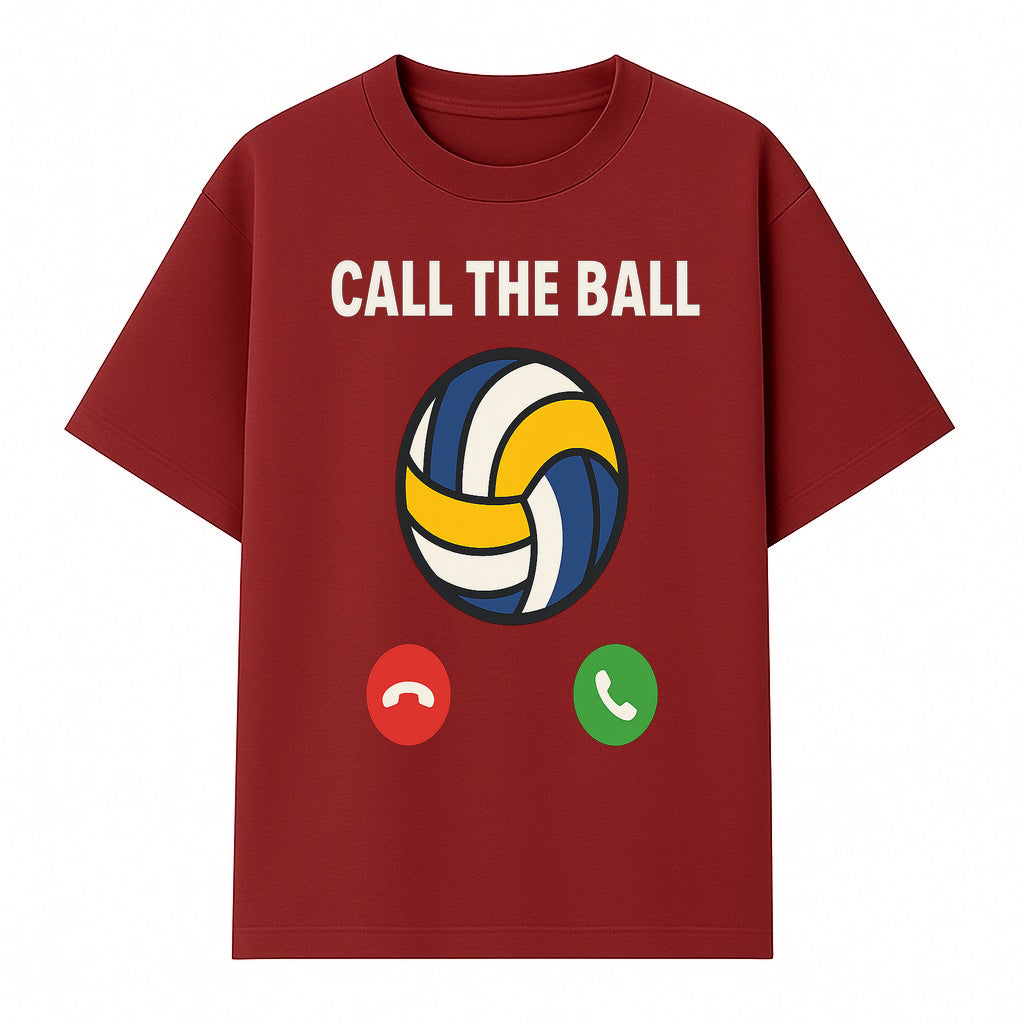 Call the Ball Volleyball Graphic Print - Sports Print for Athletes - Unique Wall Art Decor for Coaches and Players - T-shirt 1758186541613.jpg