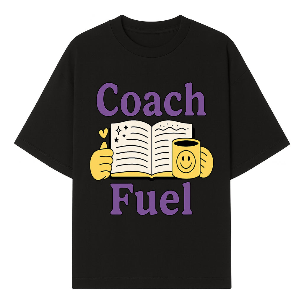 Coach Fuel Motivational Journal Design with Coffee Cup - Perfect for Life Coaches and Personal Development Enthusiasts - T-shirt 1758186542176.jpg