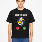 Call the Ball Volleyball Graphic Print - Sports Print for Athletes - Unique Wall Art Decor for Coaches and Players - T-shirt 1758186543315.jpg