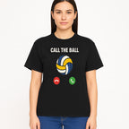 Call the Ball Volleyball Graphic Print - Sports Print for Athletes - Unique Wall Art Decor for Coaches and Players - T-shirt 1758186543458.jpg