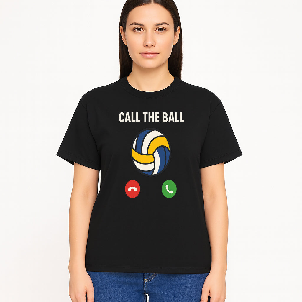 Call the Ball Volleyball Graphic Print - Sports Print for Athletes - Unique Wall Art Decor for Coaches and Players - T-shirt 1758186543458.jpg