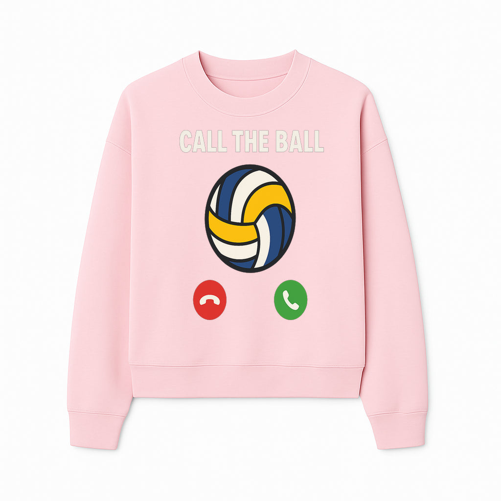 Call the Ball Volleyball Graphic Print - Sports Print for Athletes - Unique Wall Art Decor for Coaches and Players - Sweatshirt 1758186544453.jpg