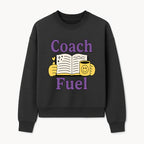 Coach Fuel Motivational Journal Design with Coffee Cup - Perfect for Life Coaches and Personal Development Enthusiasts - Sweatshirt 1758186545344.jpg