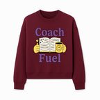 Coach Fuel Motivational Journal Design with Coffee Cup - Perfect for Life Coaches and Personal Development Enthusiasts - Sweatshirt 1758186546093.jpg