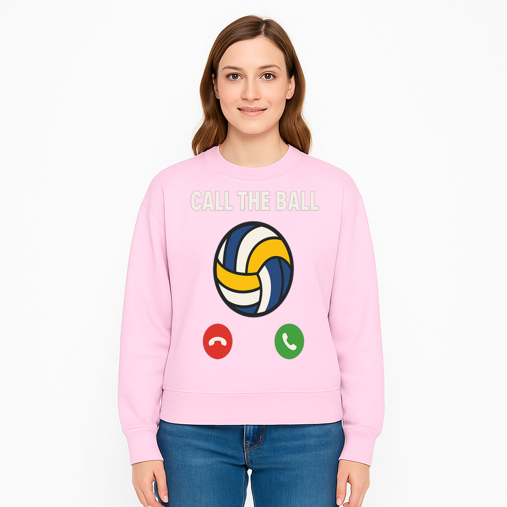 Call the Ball Volleyball Graphic Print - Sports Print for Athletes - Unique Wall Art Decor for Coaches and Players - Sweatshirt 1758186546405.jpg