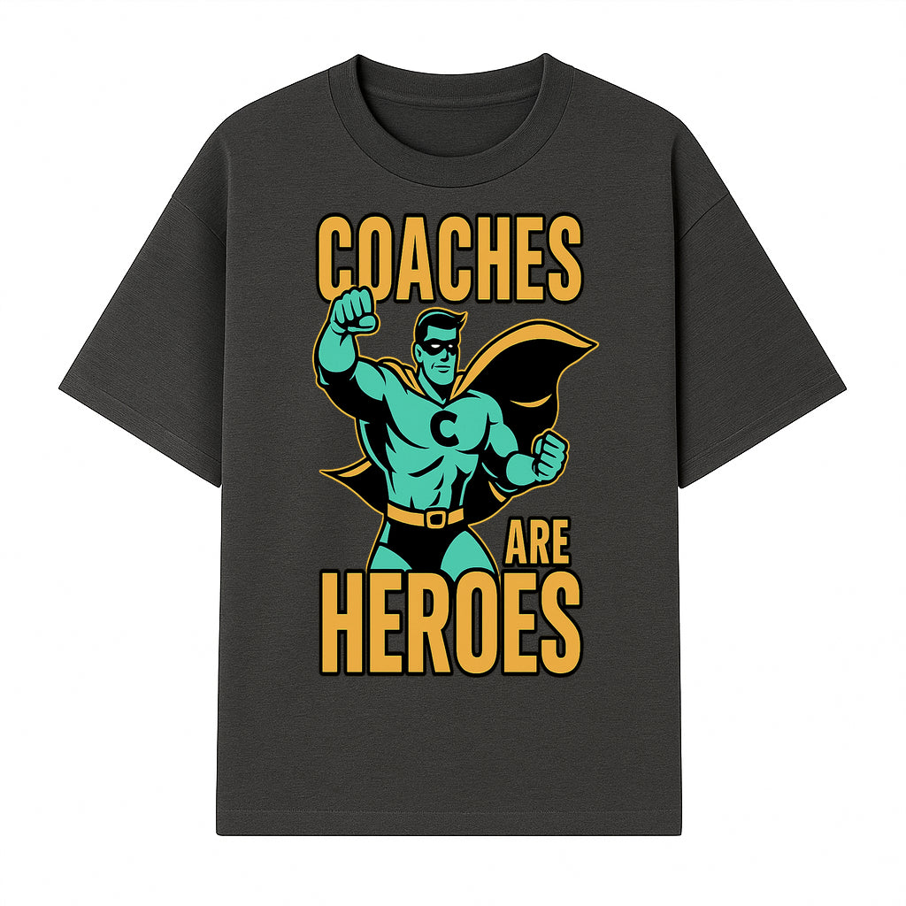 Coaches Are Heroes - Superhero Coach Illustration Graphic Tee for Sports Enthusiasts, Team Coaches, and Motivational Gifts - T-shirt 1758186546721.jpg