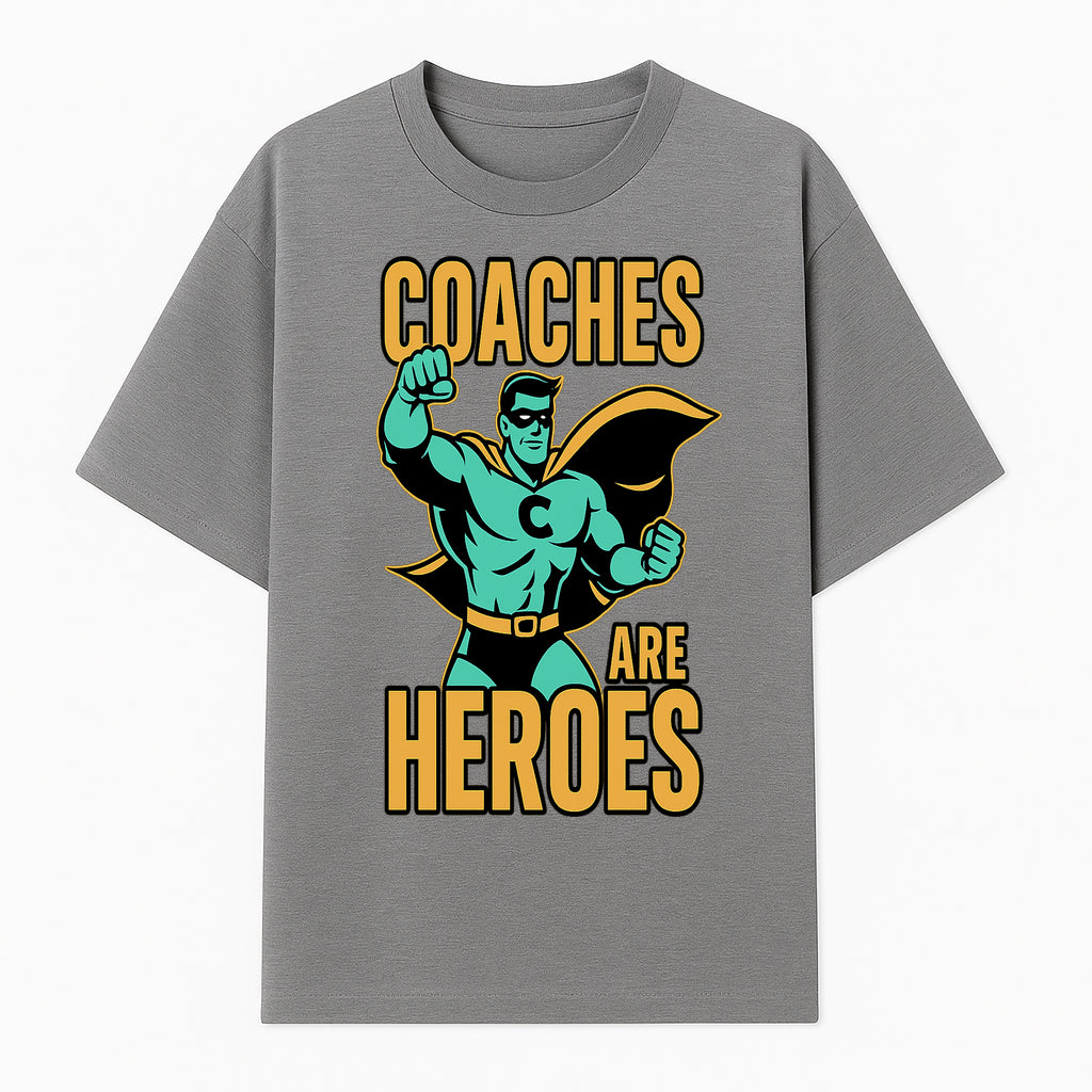 Coaches Are Heroes - Superhero Coach Illustration Graphic Tee for Sports Enthusiasts, Team Coaches, and Motivational Gifts - T-shirt 1758186547032.jpg