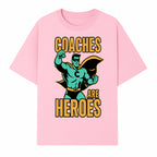 Coaches Are Heroes - Superhero Coach Illustration Graphic Tee for Sports Enthusiasts, Team Coaches, and Motivational Gifts - T-shirt 1758186547340.jpg