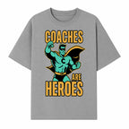 Coaches Are Heroes - Superhero Coach Illustration Graphic Tee for Sports Enthusiasts, Team Coaches, and Motivational Gifts - T-shirt 1758186547882.jpg